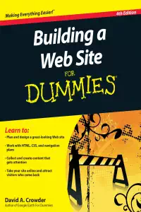 Building a Web Site for Dummies - David A Crowder